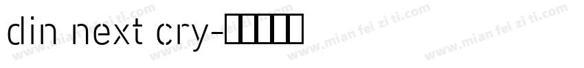 din next cry字体转换